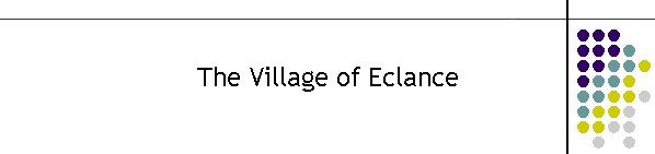 The Village of Eclance